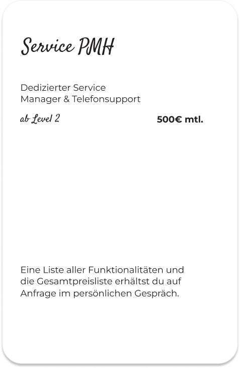 Die Kosten für den Service PKM ab Level 2 kosten 500 Euro.