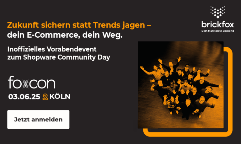 foxcon 2025: Zukunft sichern statt Trends jagen – dein E-Commerce, dein Weg Jetzt wird’s konkret: Inhalte, Ort und echte Lösungen für die Zukunft